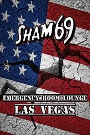 Sham 69 - Emergency Room Lounge, Las Vegas ()