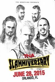 watch TNA Slammiversary 2015