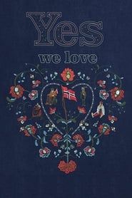 Yes We Love (2014)
