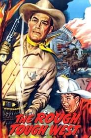 The Rough, Tough West 1952 streaming