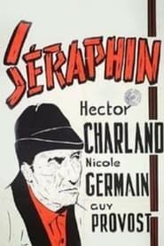 Séraphin 1950 streaming