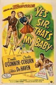 Yes Sir, That's My Baby (1949)