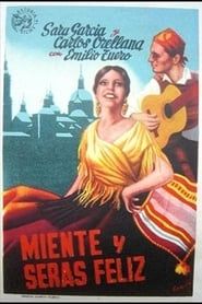 Miente y serás feliz (1940)