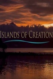 Islands of Creation series tv