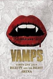 Image Vamps Live 2010 Beauty And The Beast Arena