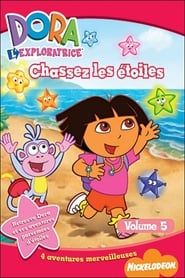 Dora L'Exploratrice - Volume 05 - Chassez les etoiles series tv