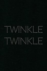 Twinkle Twinkle series tv