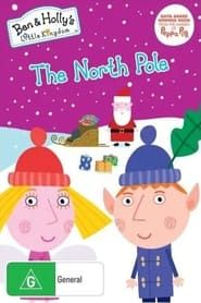Ben and Holly's Little Kingdom: The North Pole series tv