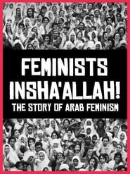 Image Feminists Insha'allah! The Story of Arab Feminism 2014