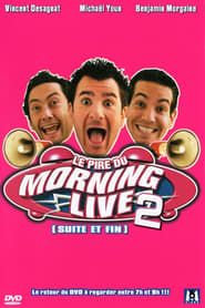 Le Pire du Morning Live 2 series tv