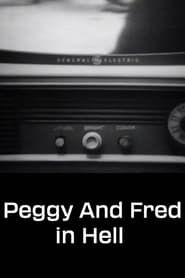 Peggy and Fred in Hell: The Complete Cycle series tv
