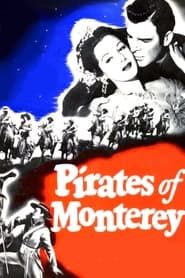 Pirates of Monterey 1947 streaming