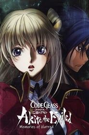 Code Geass: Akito the Exiled 4: Memories of Hatred series tv