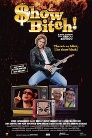 Show Bitch! series tv