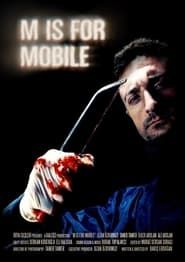 M is for Mobile series tv