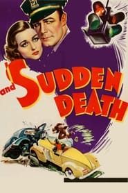 And Sudden Death series tv