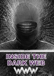 watch Inside the Dark Web
