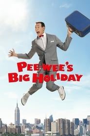 Voir Pee-wee's Big Holiday (2016) en streaming