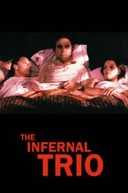 Affiche de Le Trio Infernal