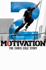 Motivation 2: The Chris Cole Story-hd