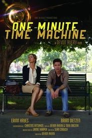 One Minute Time Machine 2014 streaming