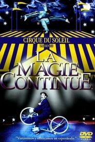 Cirque du Soleil: La Magie Continue series tv