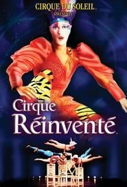 Cirque du Soleil: Cirque Réinventé 1987 streaming