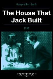 The House That Jack Built (1900)