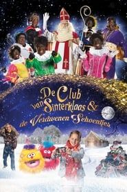 De Club van Sinterklaas & De Verdwenen Schoentjes 2015 streaming