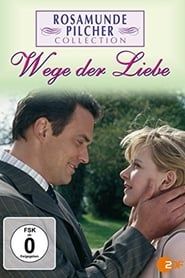 Image Rosamunde Pilcher: Wege der Liebe 2004