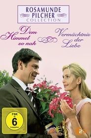 Rosamunde Pilcher: Vermächtnis der Liebe (2005)