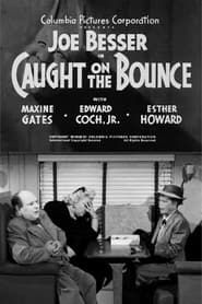 Caught on the Bounce (1952)