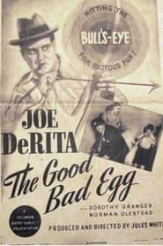 The Good Bad Egg series tv
