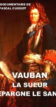 Vauban, la sueur épargne le sang 2012 streaming
