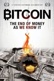 Bitcoin: The End of Money as We Know It 2015 streaming