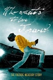 The Freddie Mercury Story: Who Wants to Live Forever? series tv