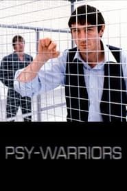 Psy-Warriors series tv
