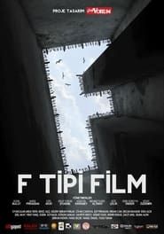 F Tipi Film 2012 streaming