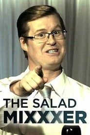 The Salad Mixxxer series tv