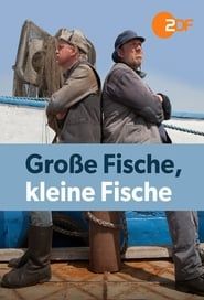 Große Fische, kleine Fische series tv