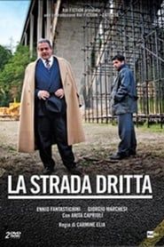 La Strada Dritta series tv