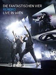 Die Fantastischen Vier: Rekord - Live in Wien series tv