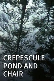 Crepescule Pond and Chair series tv