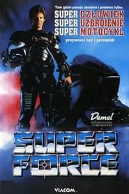Super Force 1990 streaming