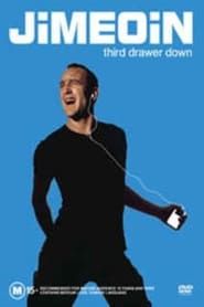 Jimeoin: Third Drawer Down series tv