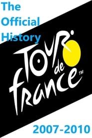 Le Tour De France - The Official History 2007-2010 series tv