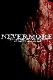 Nevermore - Três Pesadelos e Um Delírio de Edgar Allan Poe series tv