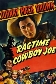 Ragtime Cowboy Joe 1940 streaming