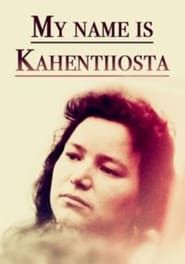 My Name Is Kahentiiosta (1995)