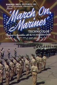 Image March On, Marines 1940